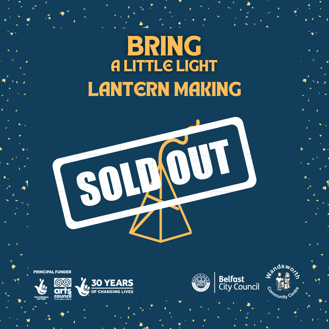 Lantern Making - Strand @ Connswater